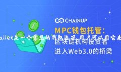 当然可以提到TPWallet（Tr